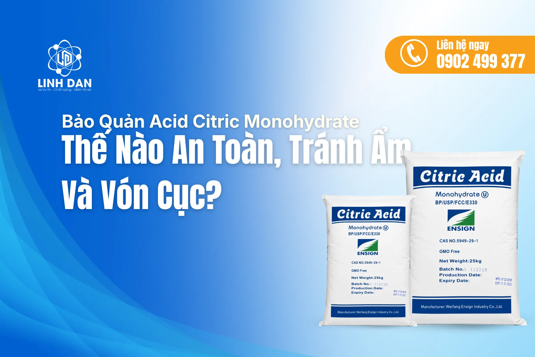 Bảo Quản Acid Citric Monohydrate: 7 Lưu Ý Quan Trọng