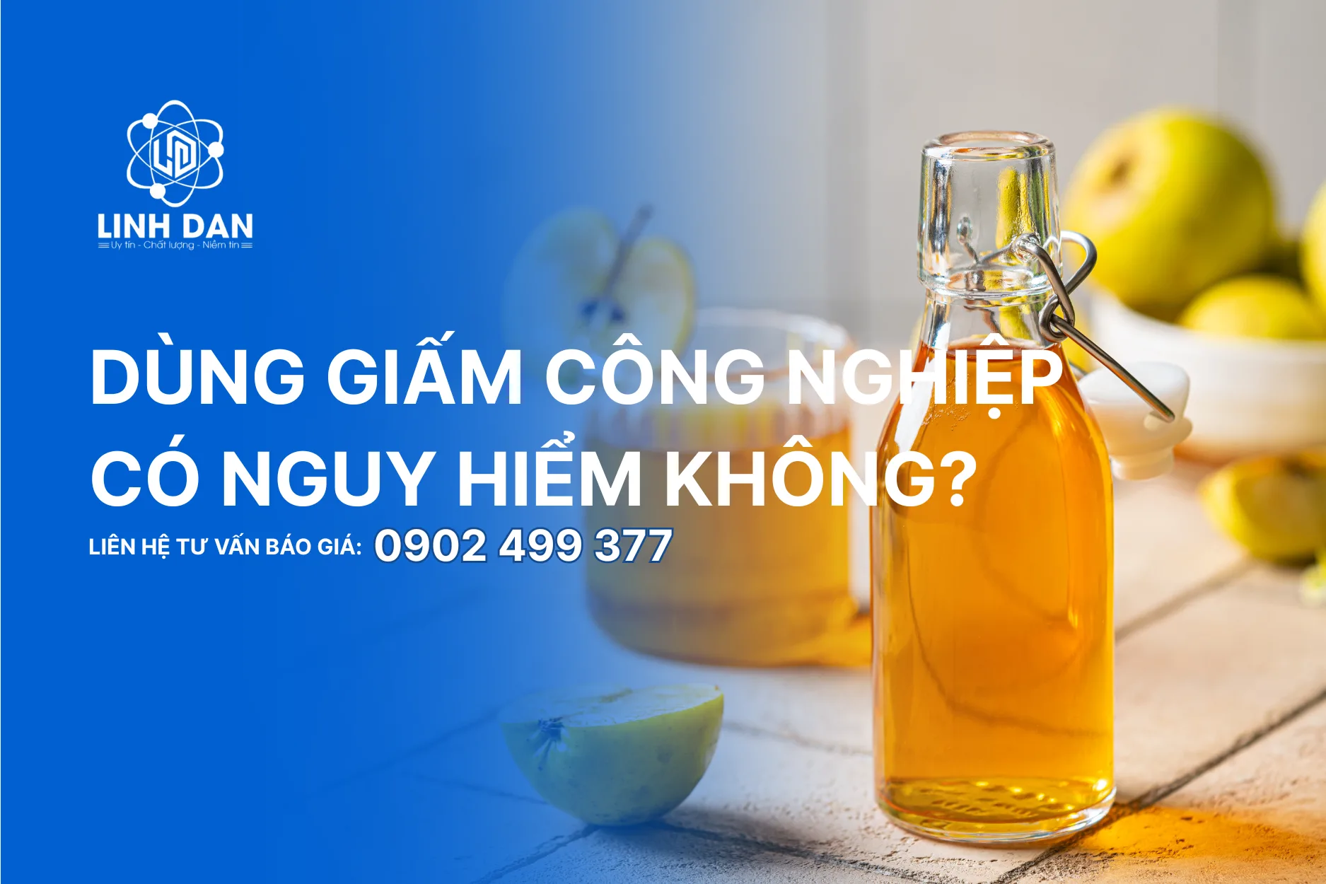 Dùng giấm công nghiệp có nguy hiểm không?