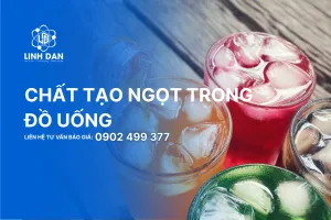 Chất tạo ngọt trong đồ uống