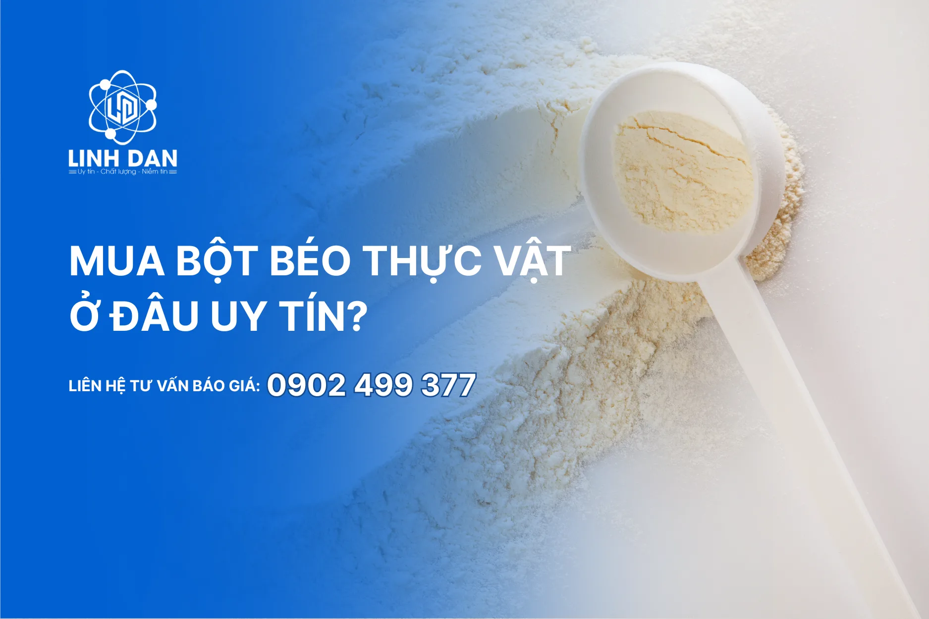 Mua Bột Béo Thực Vật Ở Đâu Uy Tín?