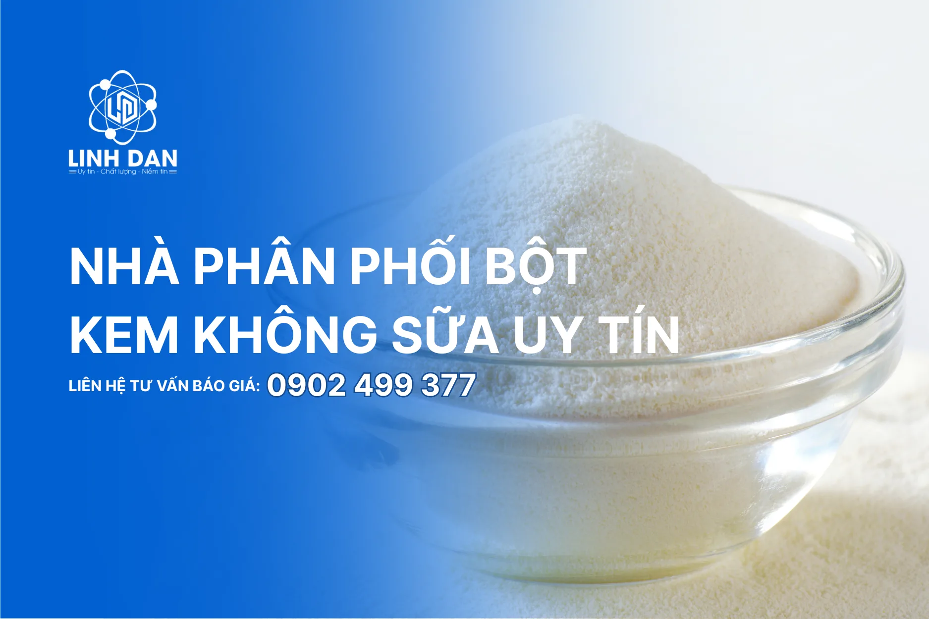 Nhà Phân Phối Bột Kem Không Sữa Uy Tín