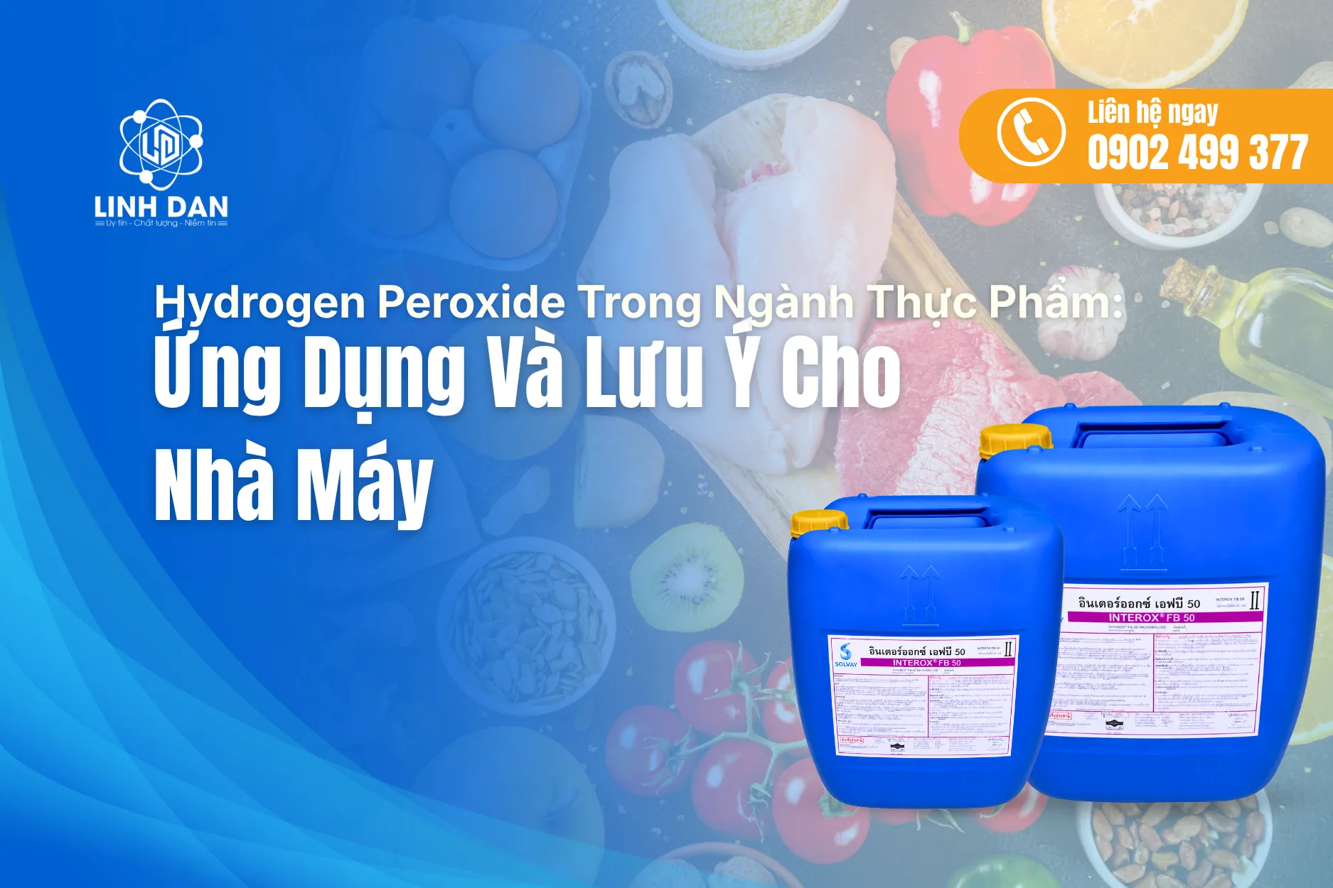 Hydrogen Peroxide Trong Ngành Thực Phẩm: 6 Điều Cần Biết